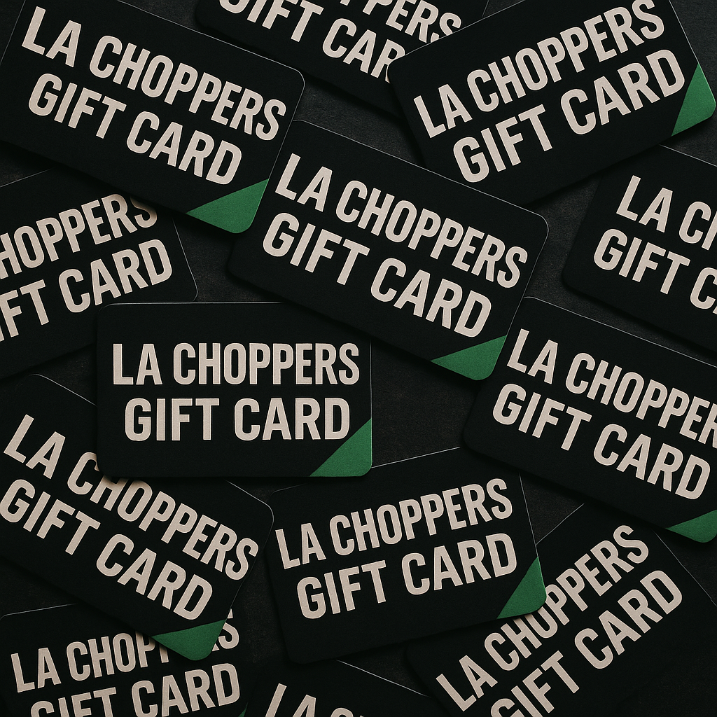 LA CHOPPERS GIFT CARD